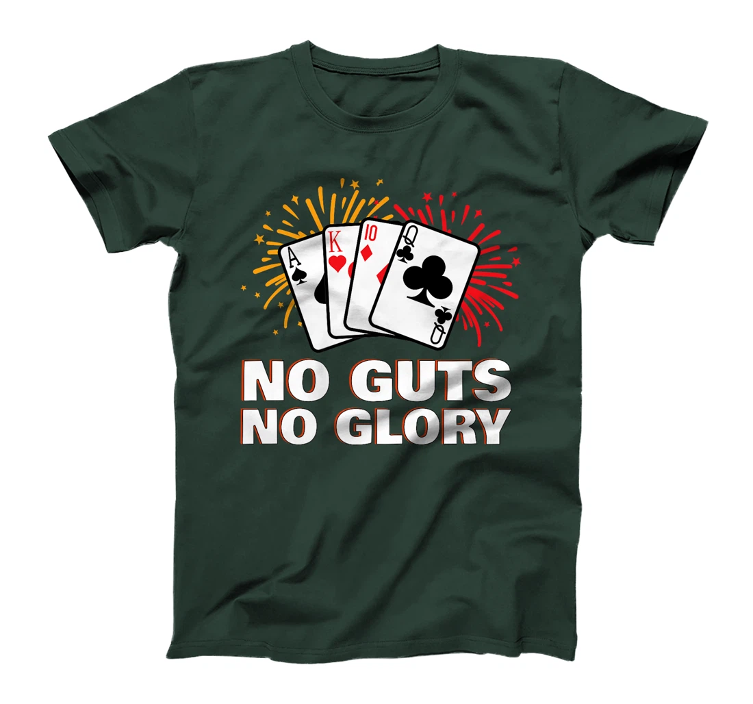 Poker Player NO GUTS NO GLORY Funny Poker Texas Holdem Premium T-Shirt