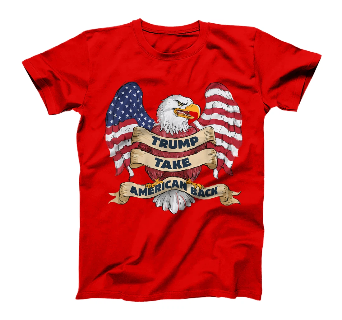 Trump 2024 Flag Take America Back Men Women Donald Trump T-Shirt