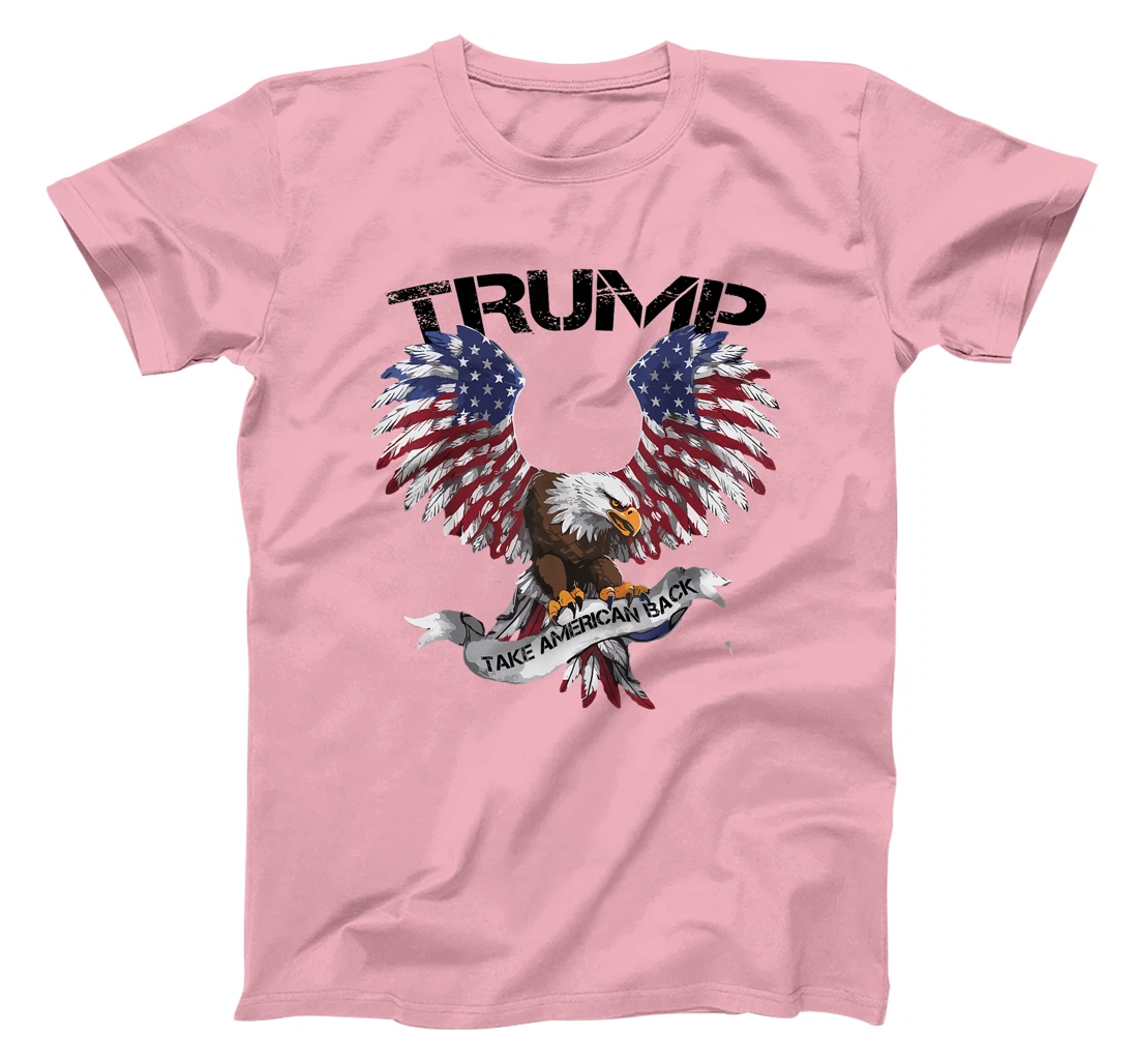 Trump 2024 Flag Take America Back Men Women Donald Trump T-Shirt