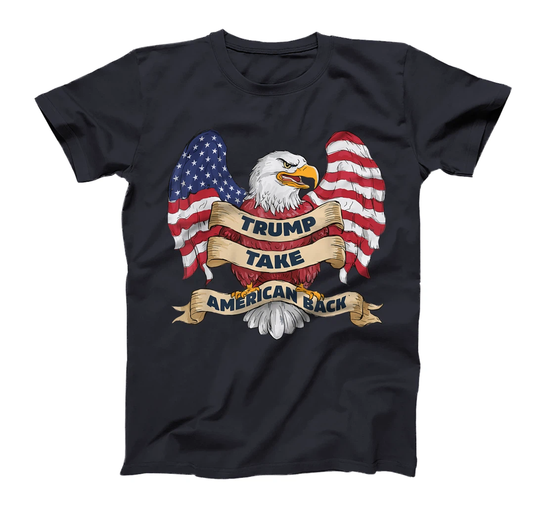 Trump 2024 Flag Take America Back Men Women Donald Trump T-Shirt