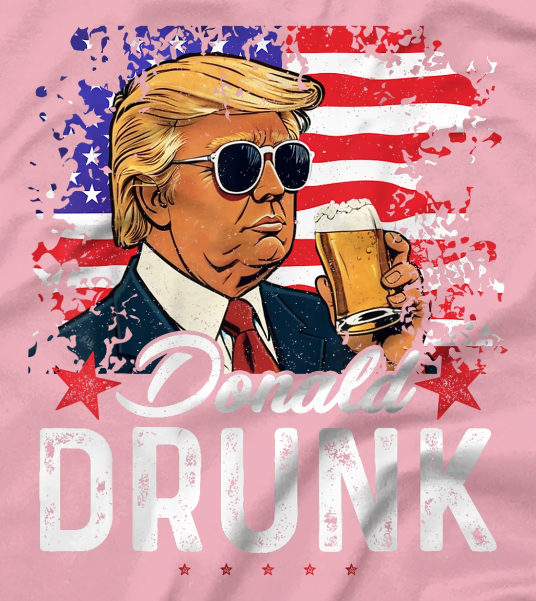 Donald Drunk Trump Drink Beer 4th Of July American Flag T-Shirt