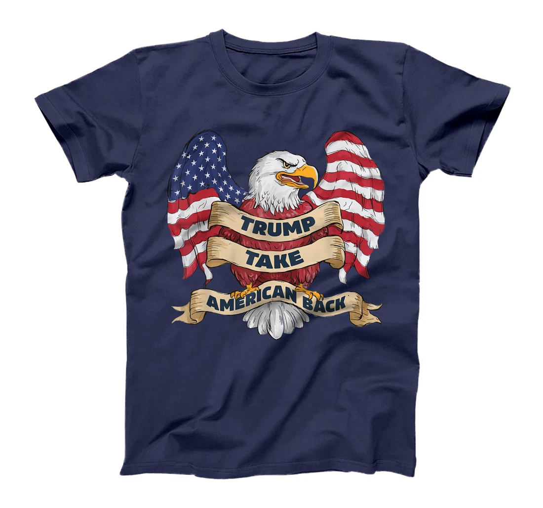 Trump 2024 Flag Take America Back Men Women Donald Trump T-Shirt