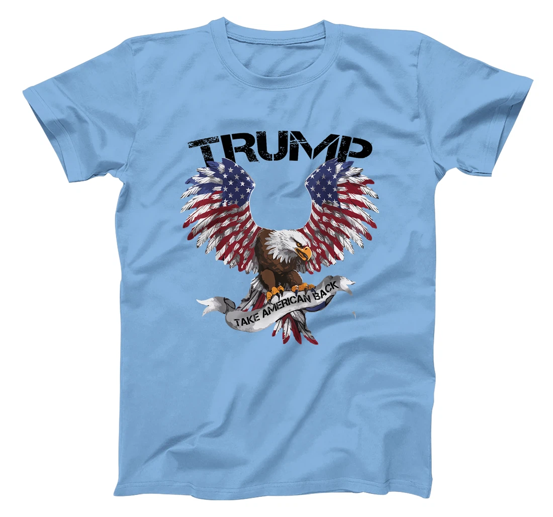 Trump 2024 Flag Take America Back Men Women Donald Trump T-Shirt