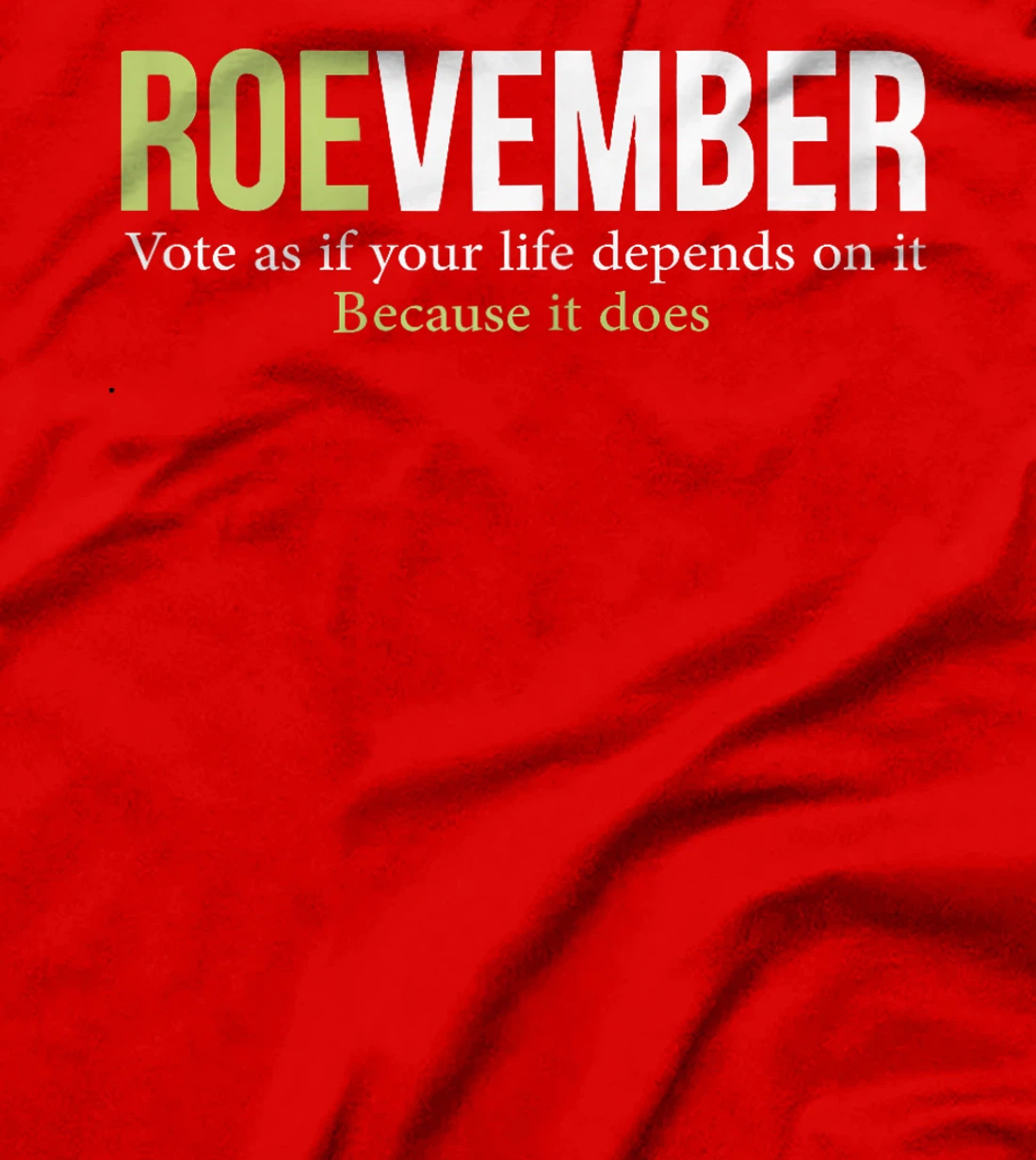 Roevember Trump 24 Roevember Biden 24 Anti Trump Anti Biden T-Shirt