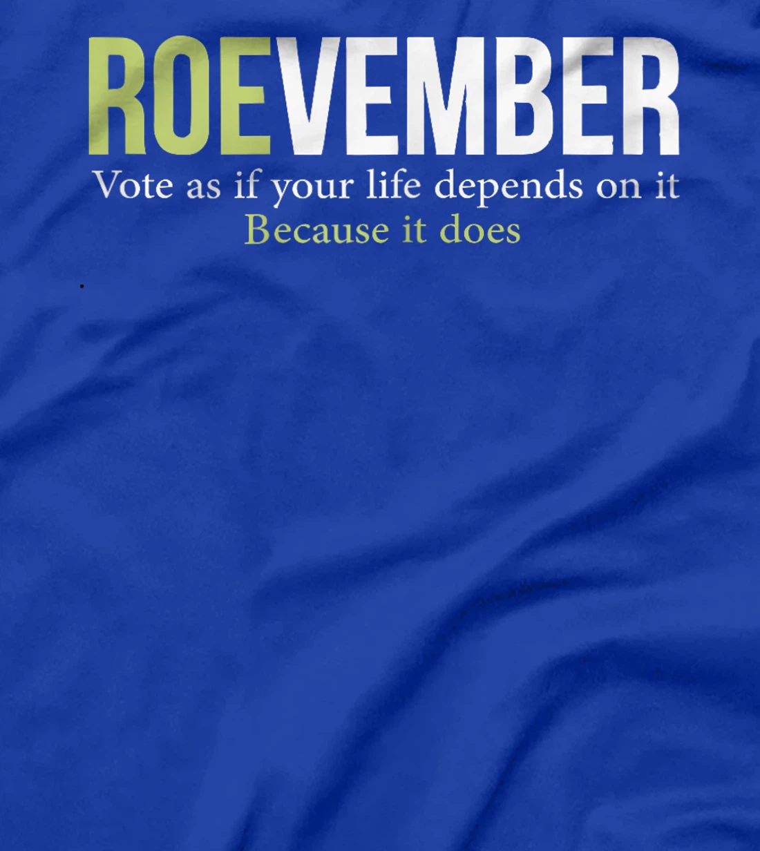 Roevember Trump 24 Roevember Biden 24 Anti Trump Anti Biden T-Shirt