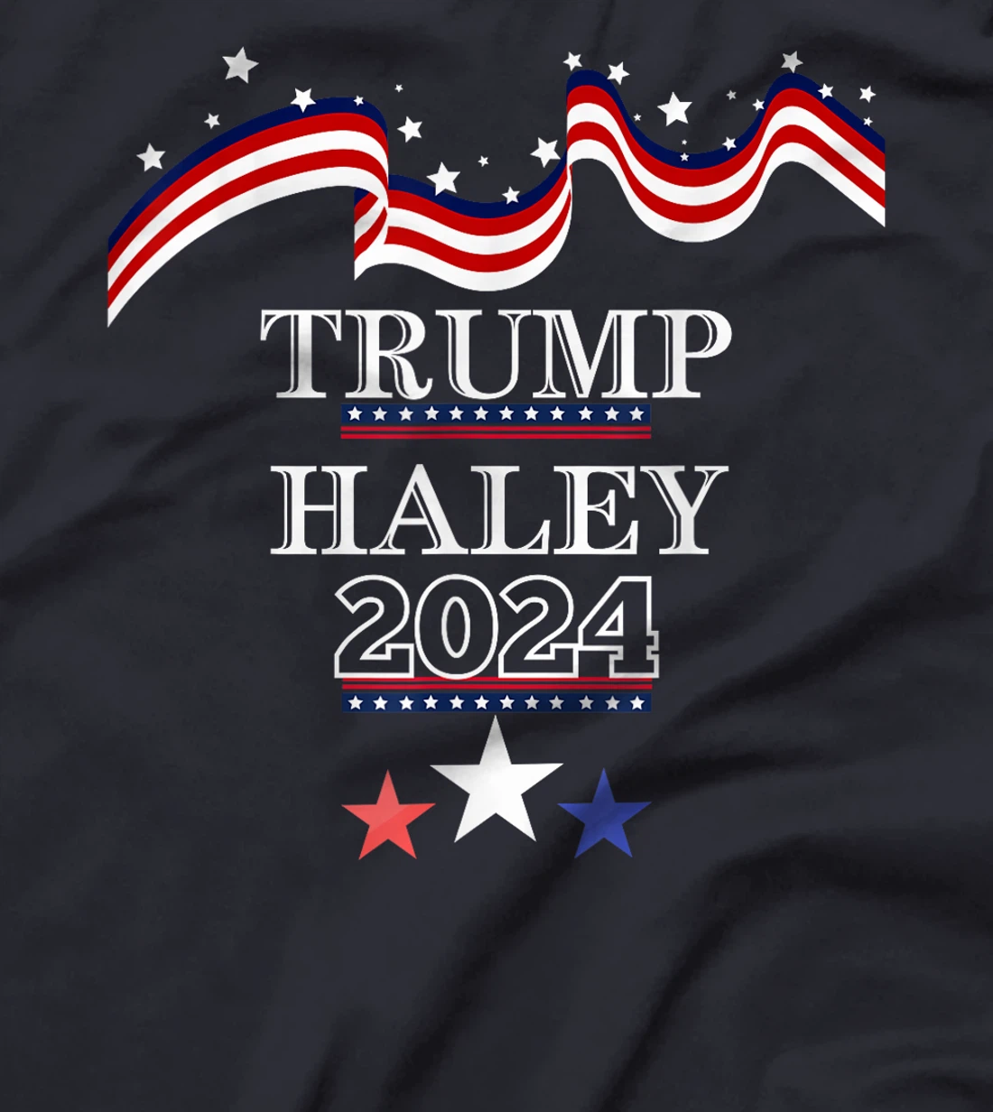 Donald Trump Nikki Haley 2024 Presidential Election Politics T-Shirt