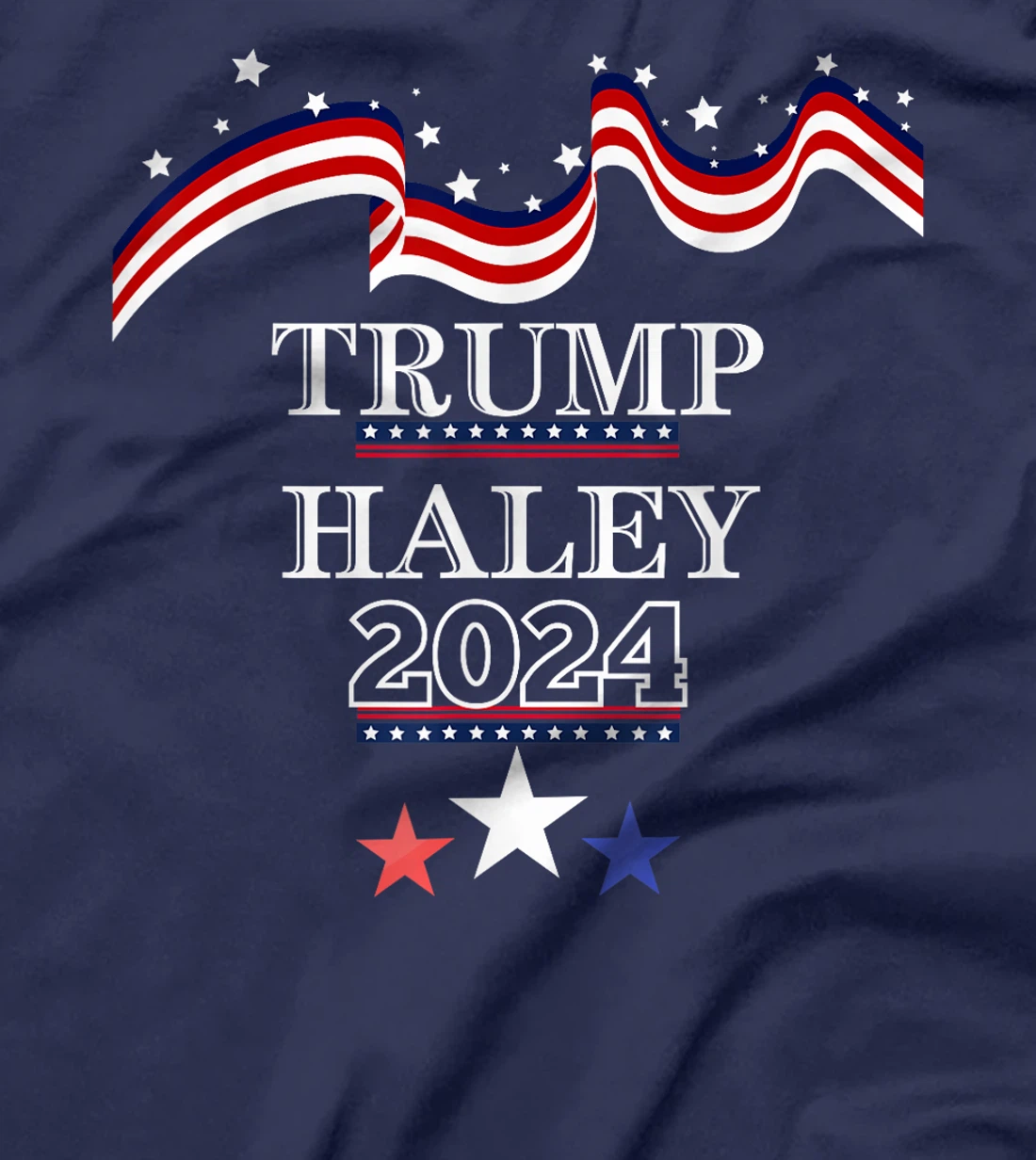 Donald Trump Nikki Haley 2024 Presidential Election Politics T-Shirt