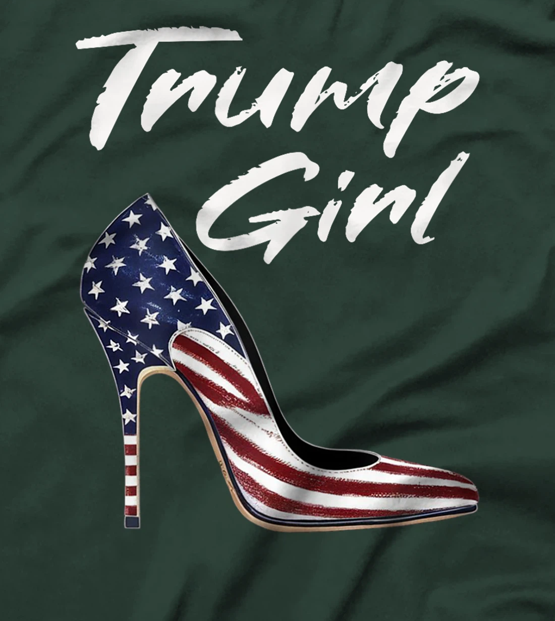 Womens Funny Trump Election, Trump Girl Heel Shoe T-Shirt