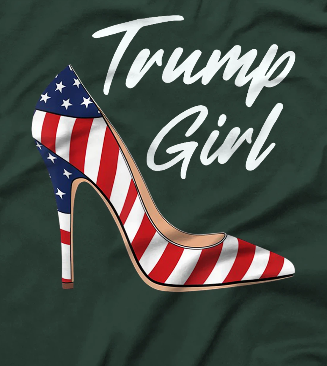Womens Funny Trump Election, Trump Girl Heel Shoe T-Shirt