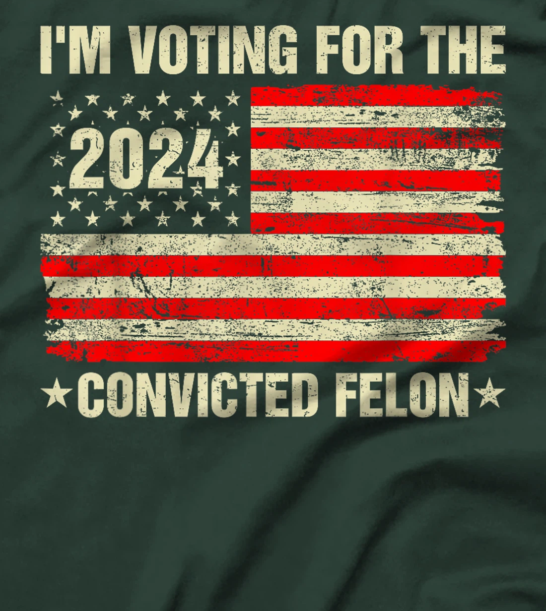 I'm Voting Convicted Felon 2024 Trump American Flag Vintage T-Shirt