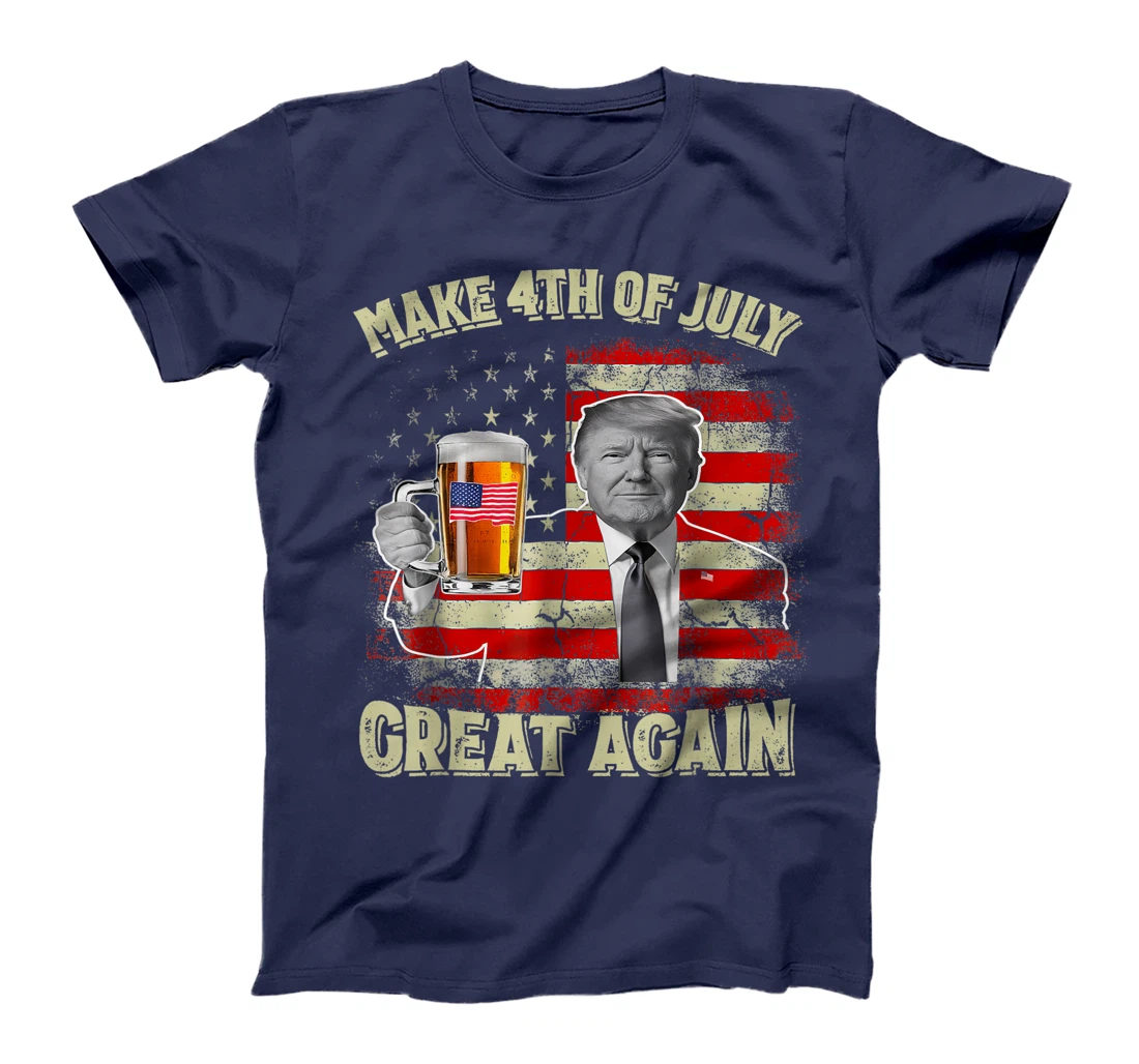Funny Trump Make 4th Of July Great Again Men Drinking Beer T-Shirt