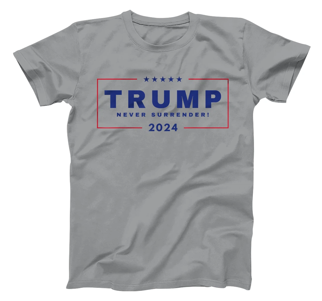 President Trump Never Surrender! 4th of July 2024 USA MAGA T-Shirt