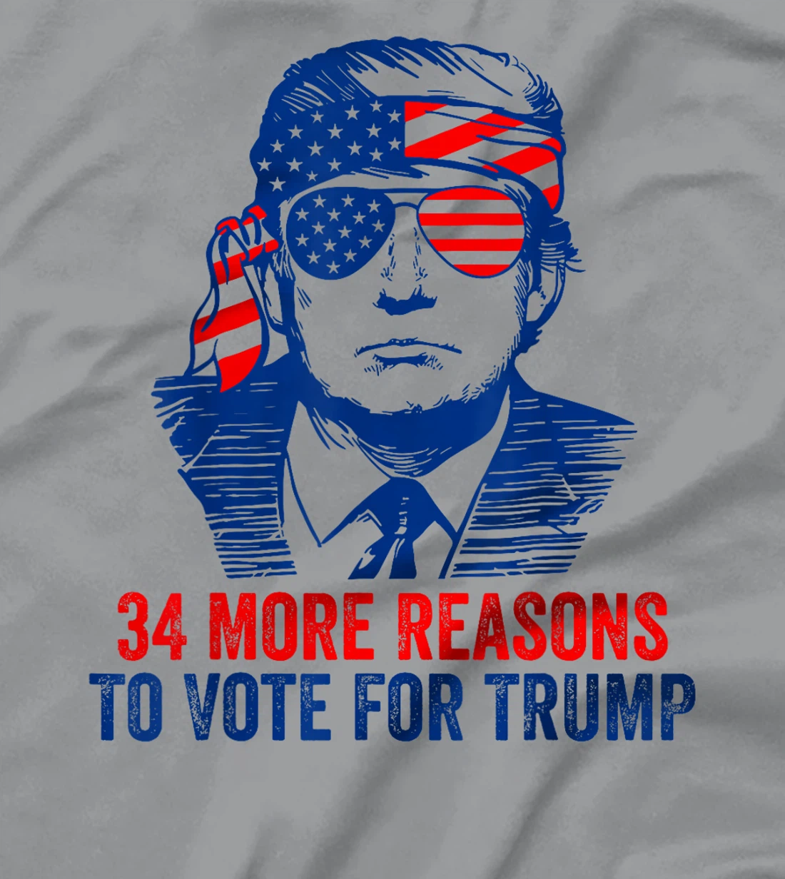 Trump Convicted Felon 34 More Reasons To Vote For Trump T-Shirt
