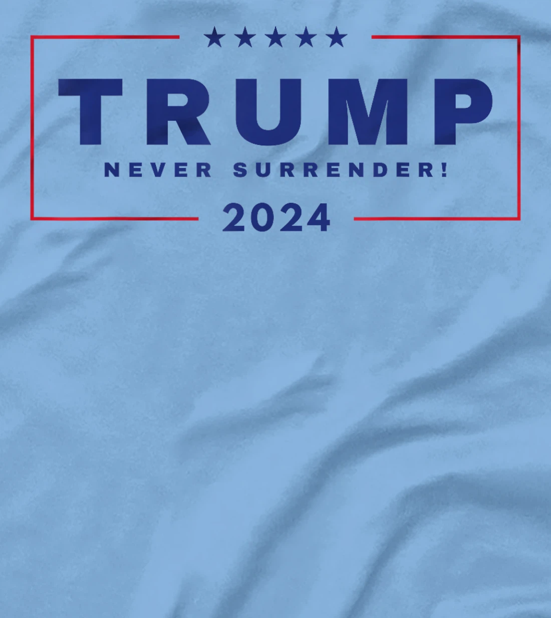 President Trump Never Surrender! 4th of July 2024 USA MAGA T-Shirt