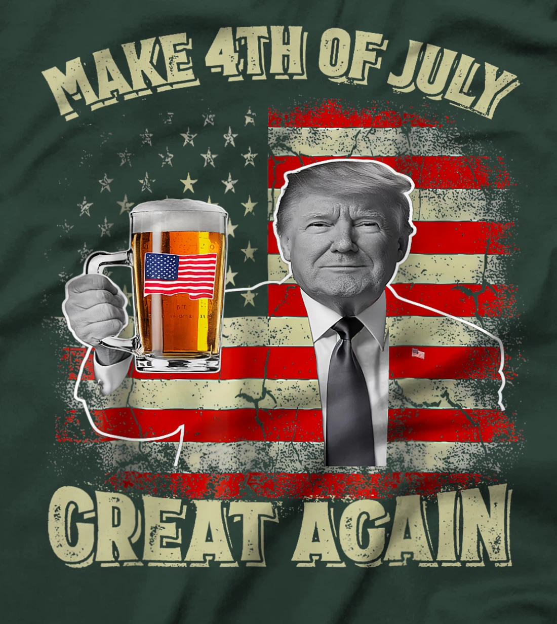 Funny Trump Make 4th Of July Great Again Men Drinking Beer T-Shirt
