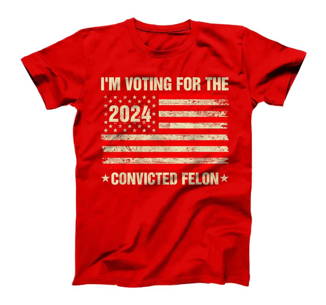 I'm Voting Convicted Felon 2024 Trump American Flag Vintage T-Shirt