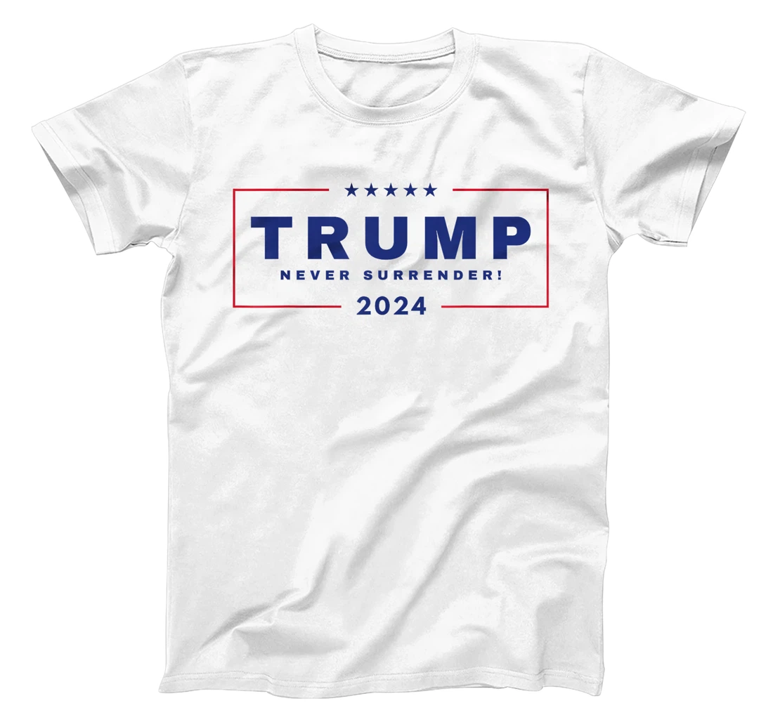 President Trump Never Surrender! 4th of July 2024 USA MAGA T-Shirt