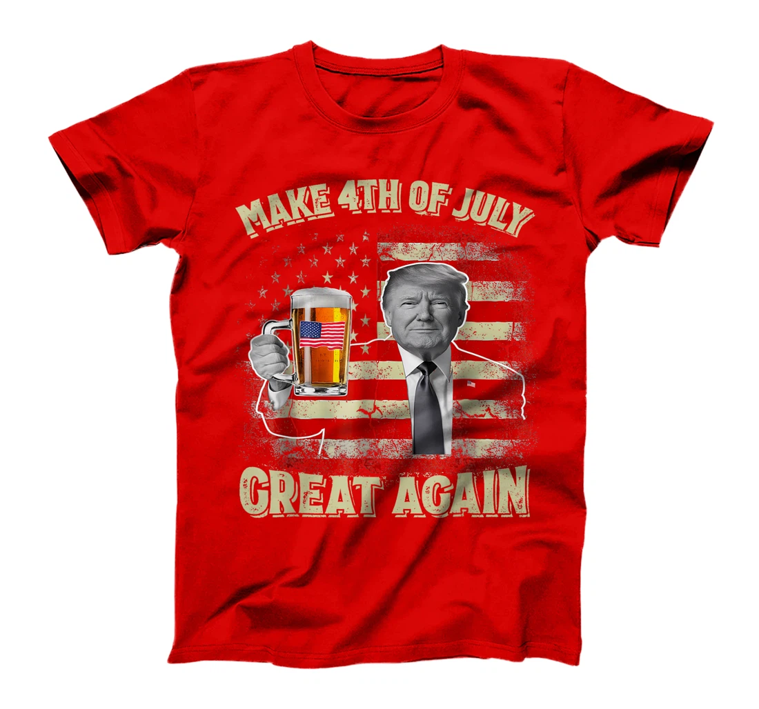 Funny Trump Make 4th Of July Great Again Men Drinking Beer T-Shirt