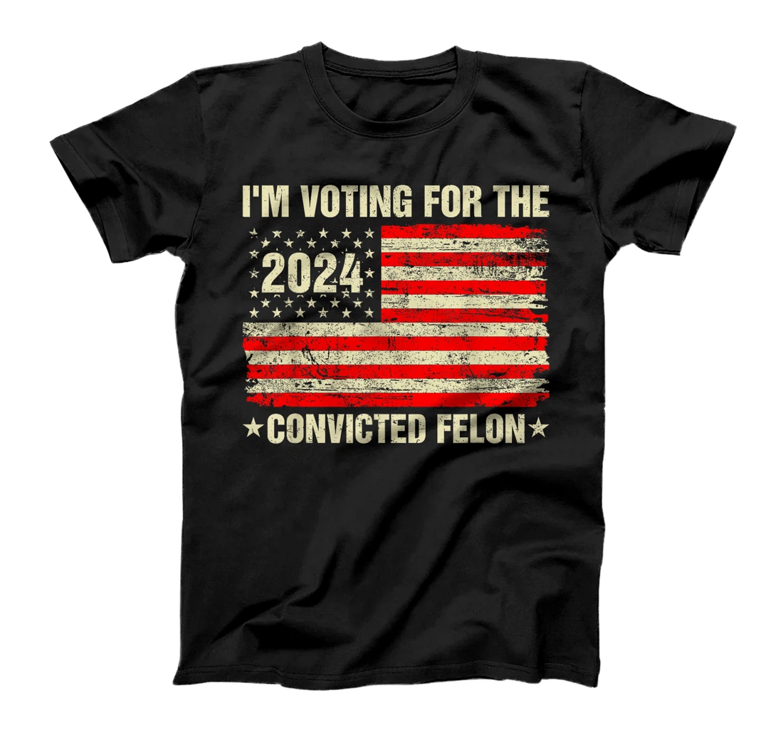 I'm Voting Convicted Felon 2024 Trump American Flag Vintage T-Shirt