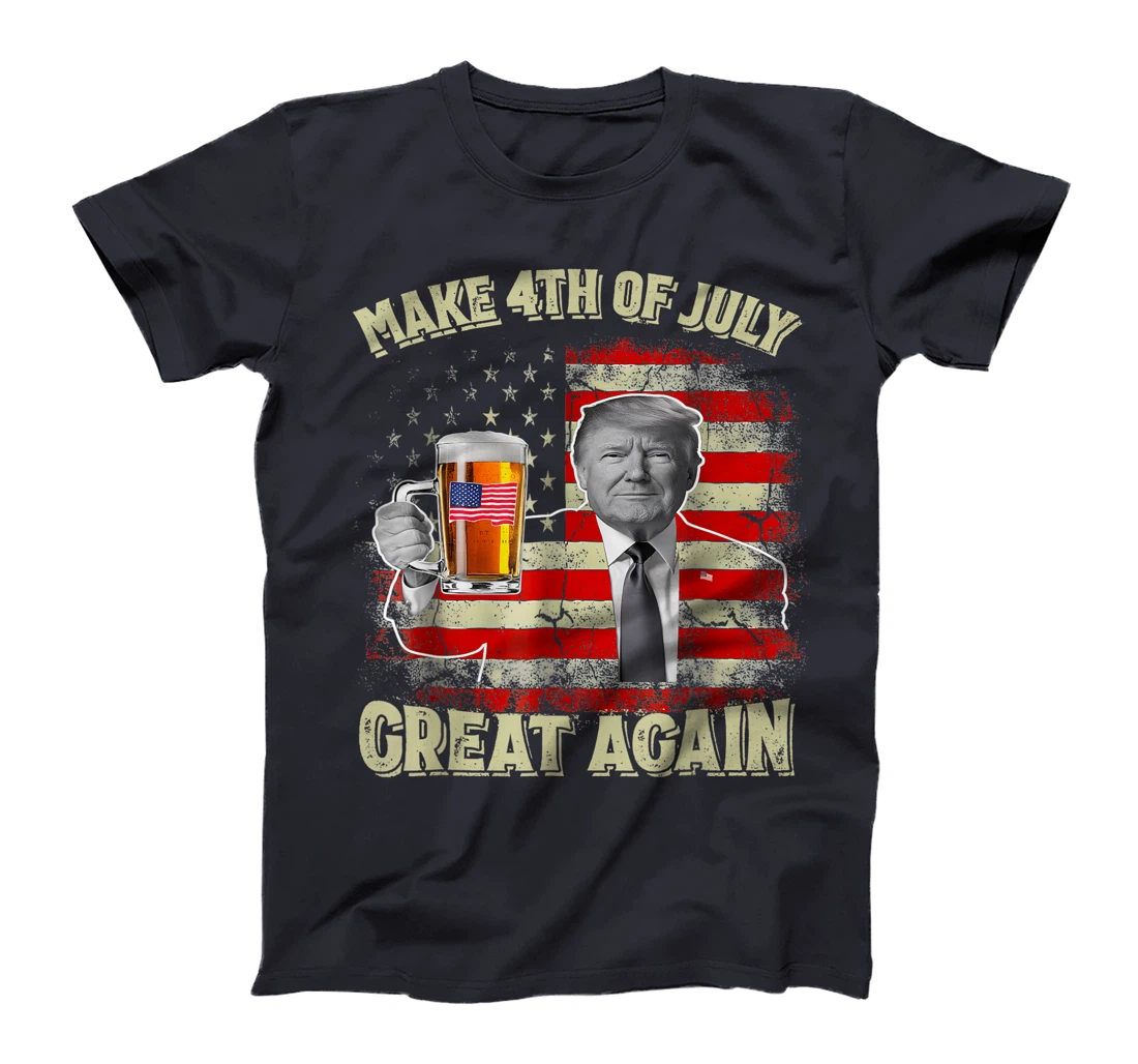 Funny Trump Make 4th Of July Great Again Men Drinking Beer T-Shirt