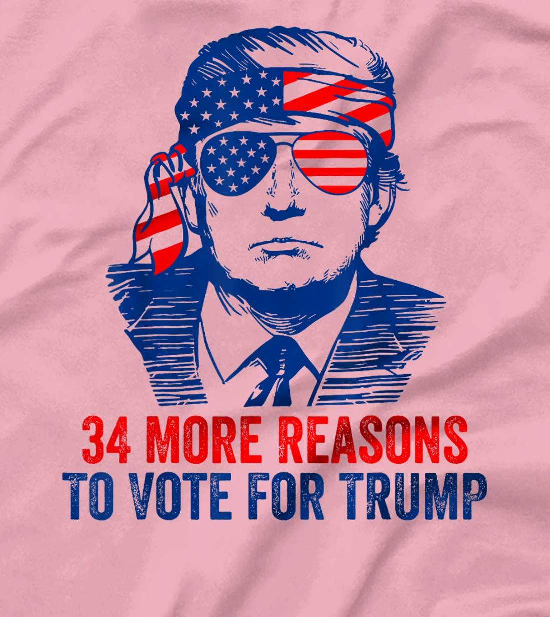 Trump Convicted Felon 34 More Reasons To Vote For Trump T-Shirt