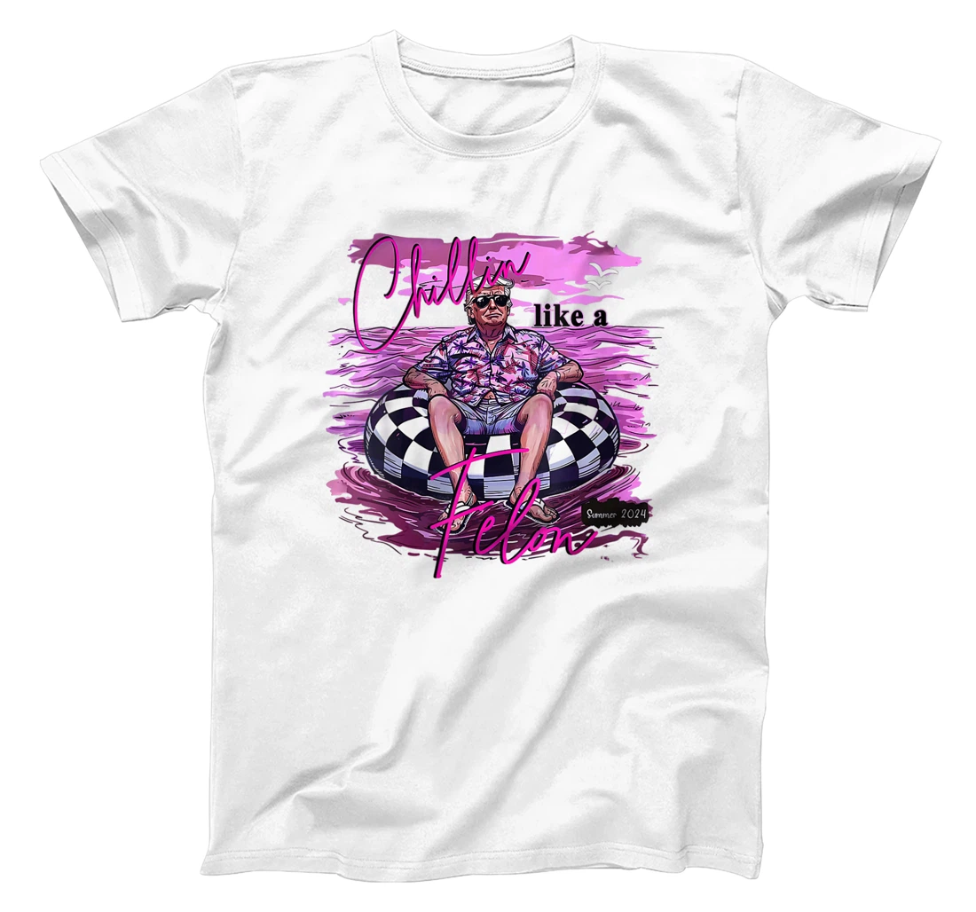 Womens Chillin Like A Felon Retro Summer Pink Funny Trump 2024 T-Shirt