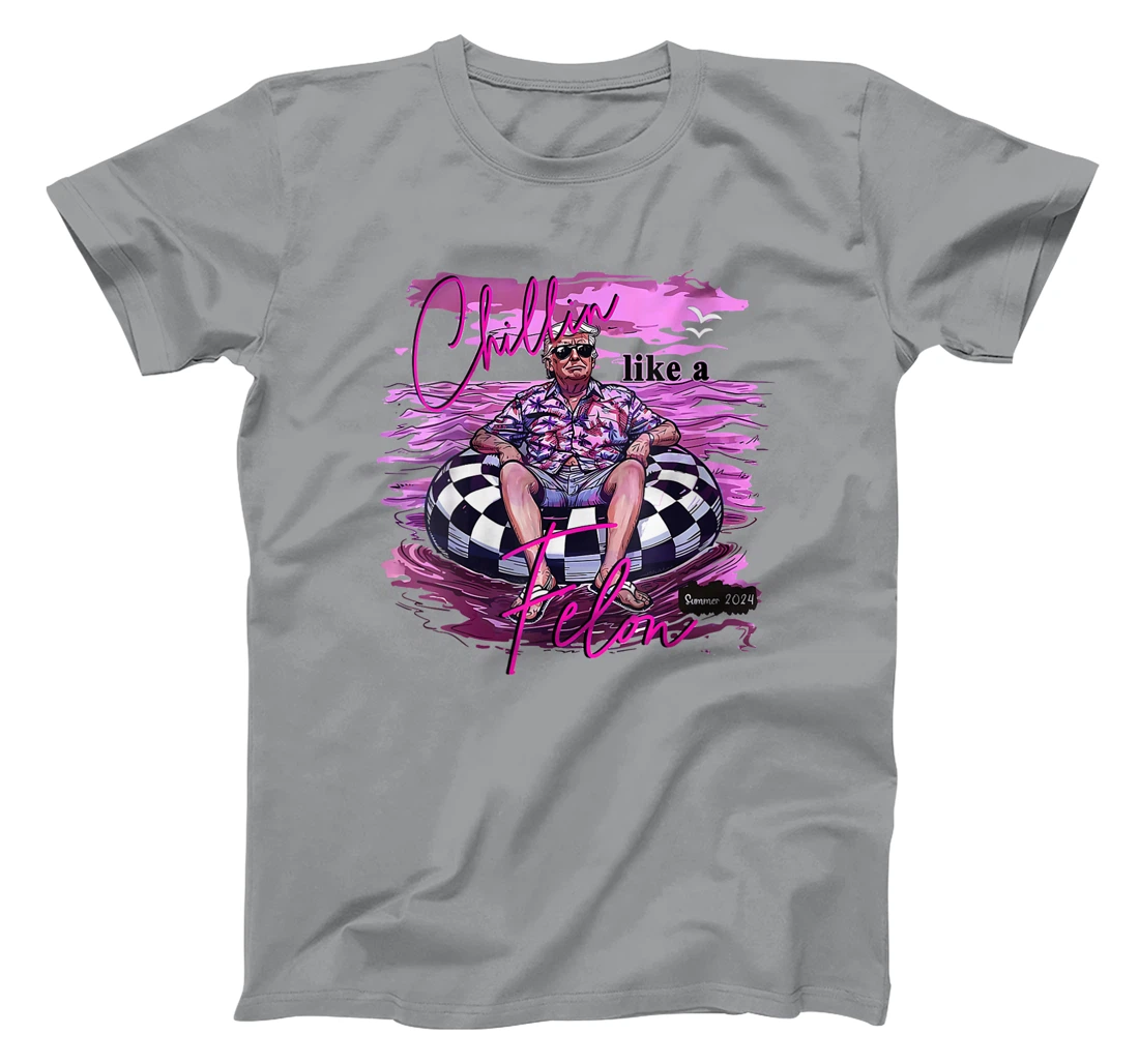 Womens Chillin Like A Felon Retro Summer Pink Funny Trump 2024 T-Shirt