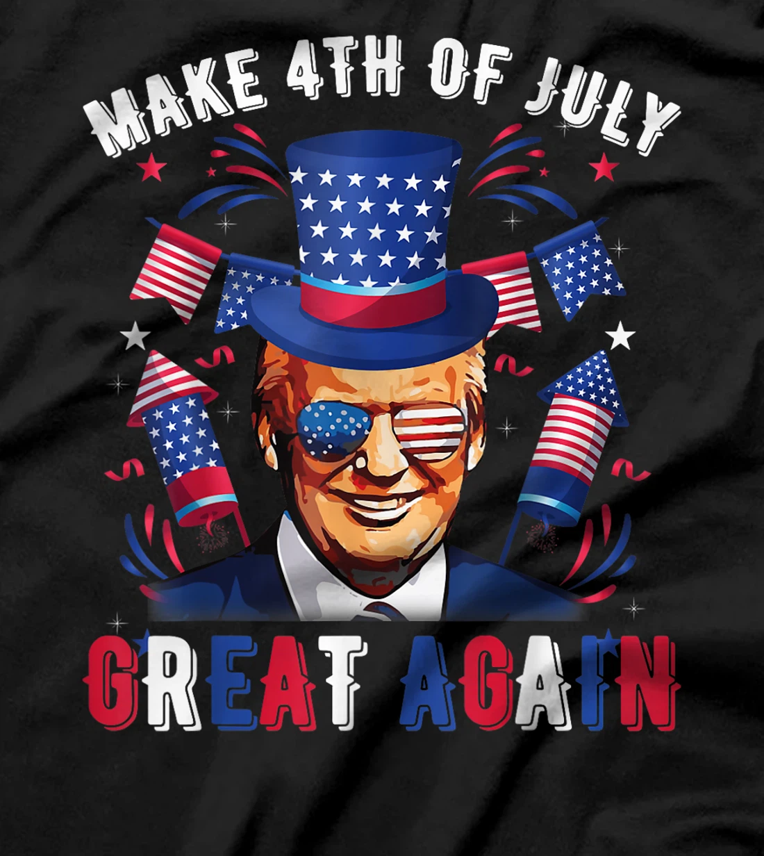 Donald Trump Patriotic Firework Make 4th Of July Great Again T-Shirt