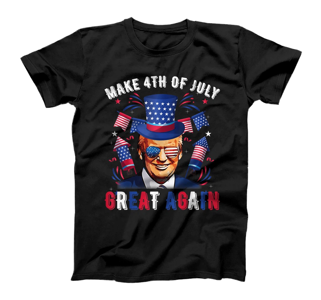 Donald Trump Patriotic Firework Make 4th Of July Great Again T-Shirt