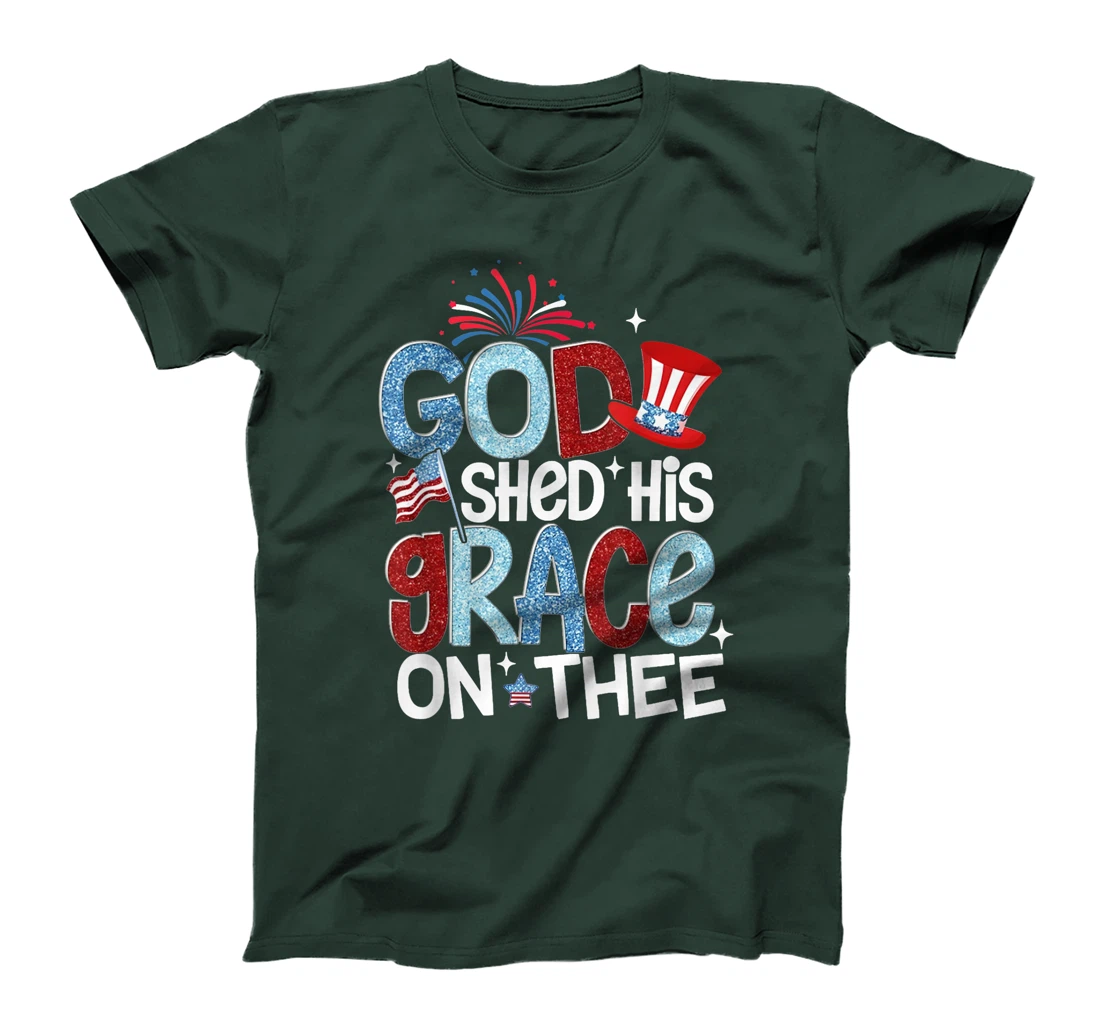 America God Shed His Grace on Thee 4th of July Men Women Kid T-Shirt