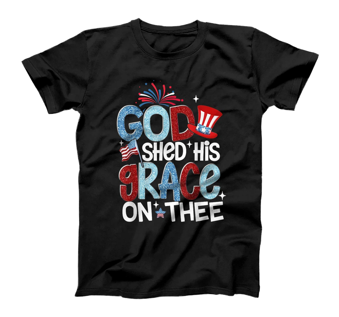 America God Shed His Grace on Thee 4th of July Men Women Kid T-Shirt