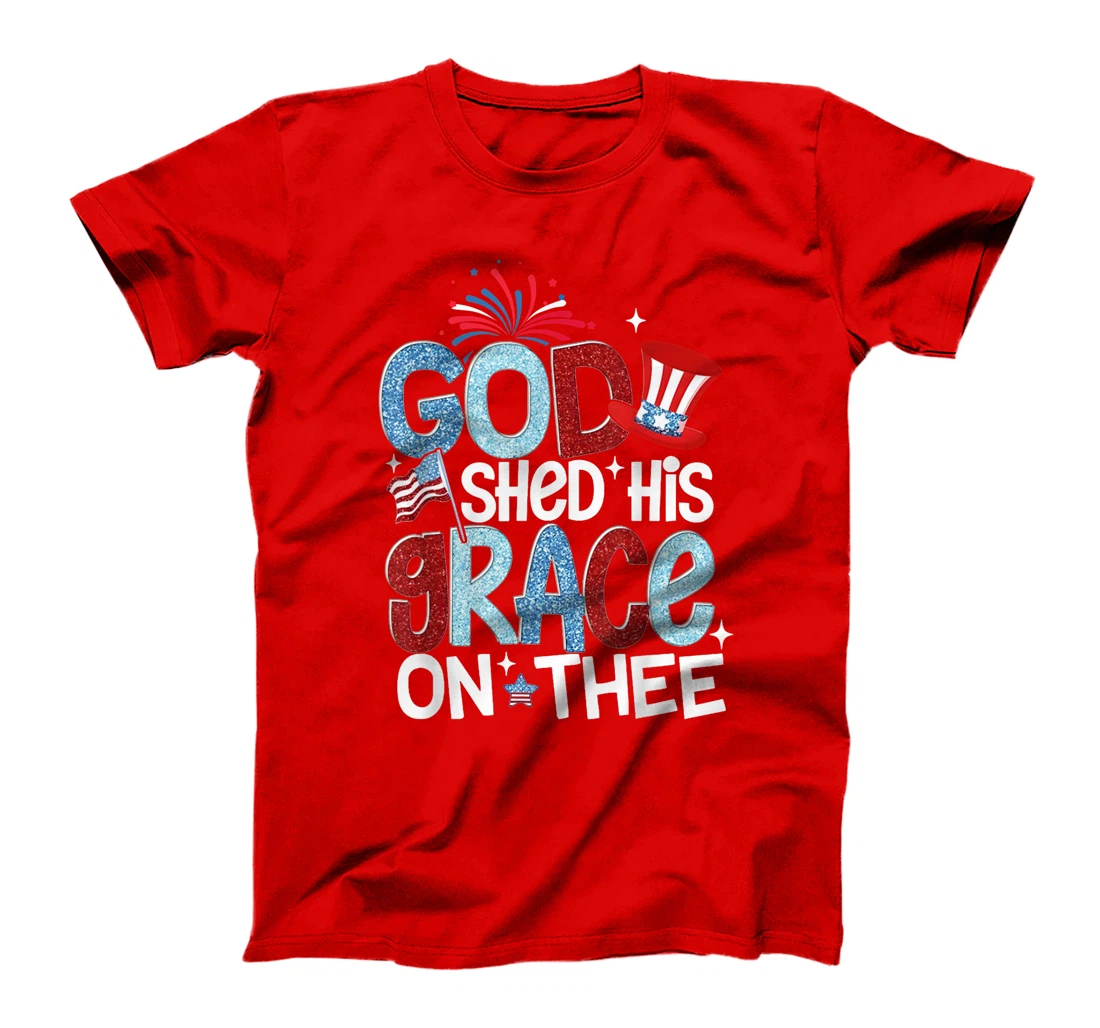 America God Shed His Grace on Thee 4th of July Men Women Kid T-Shirt