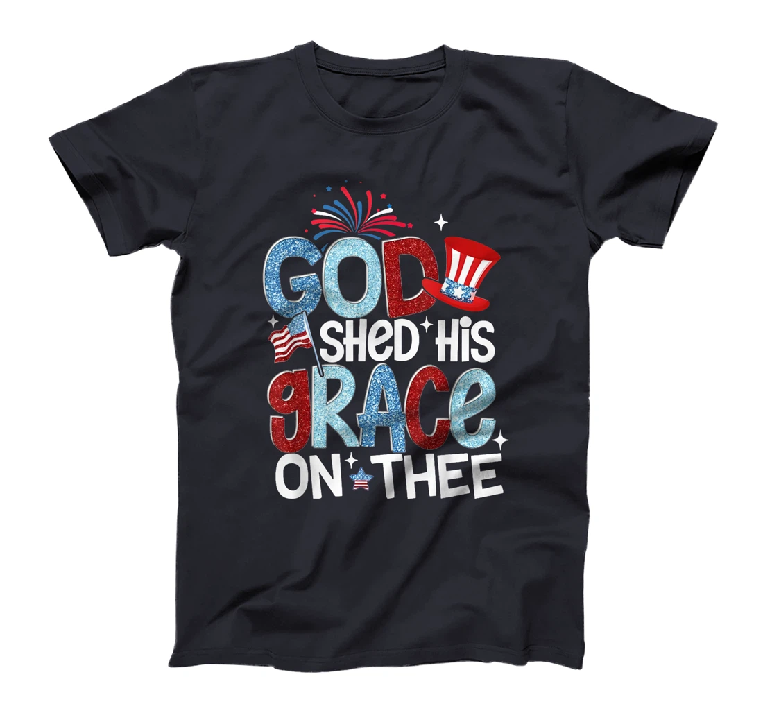 America God Shed His Grace on Thee 4th of July Men Women Kid T-Shirt