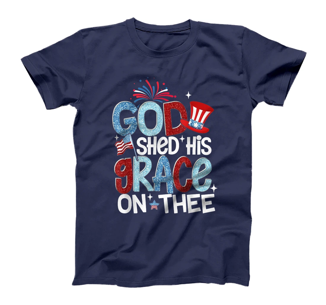 America God Shed His Grace on Thee 4th of July Men Women Kid T-Shirt