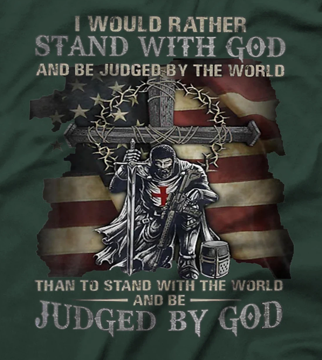 I would rather stand with God T-Shirt