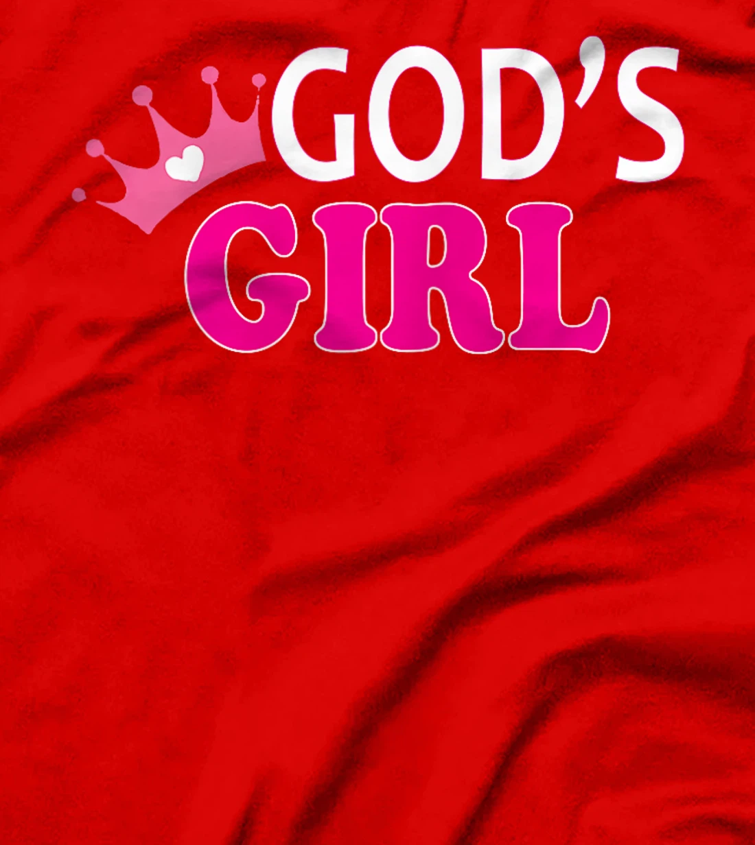 God's Girl Cute Women and Girl's T-Shirt