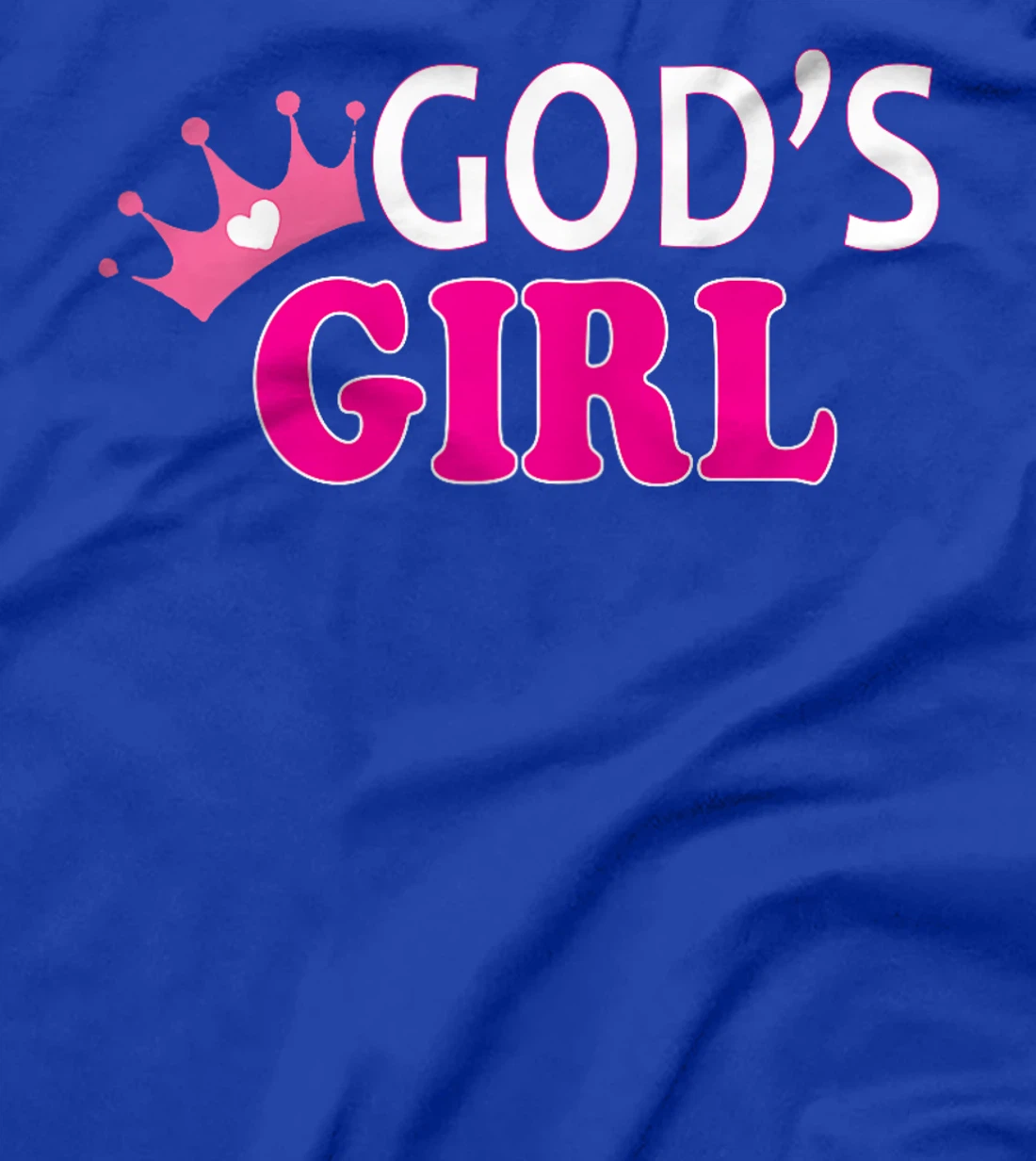God's Girl Cute Women and Girl's T-Shirt