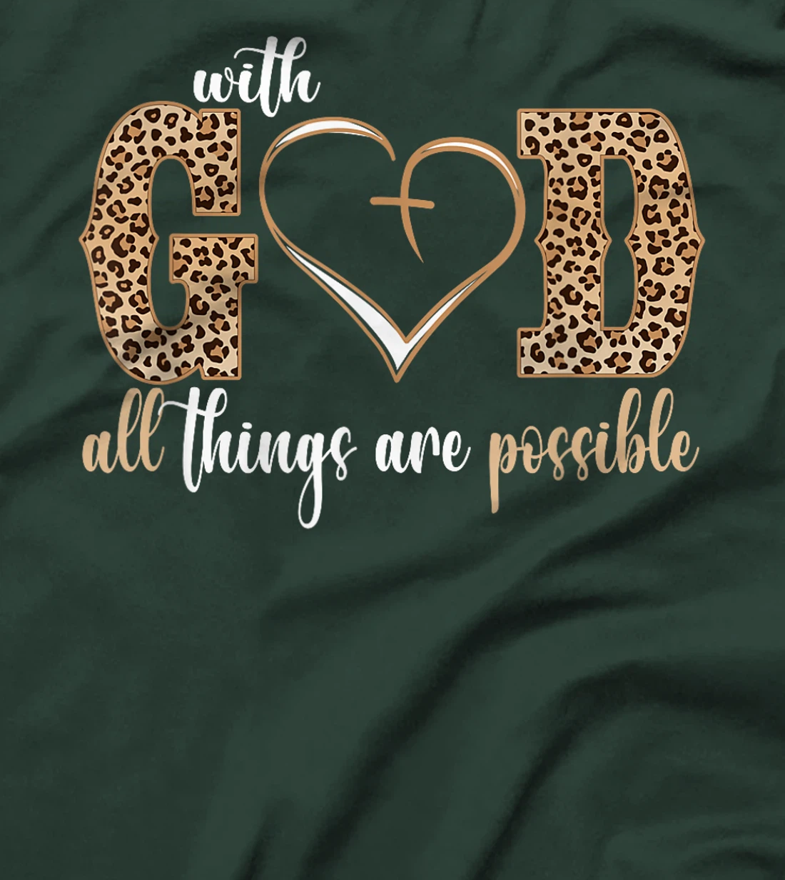 With God All Things Are Possible Heart Women Christian Faith T-Shirt