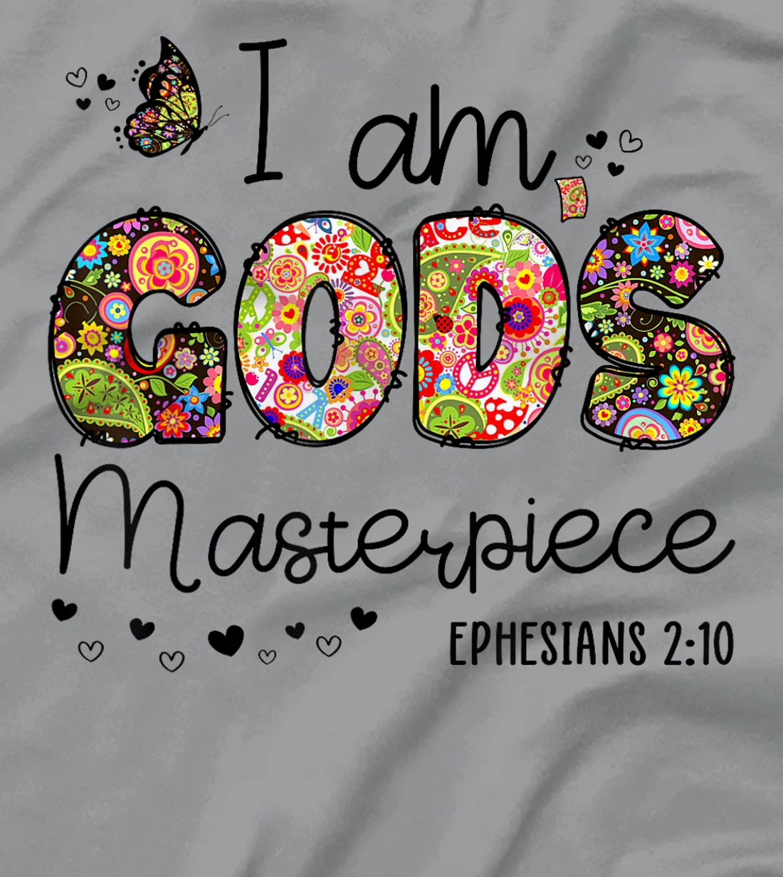 I’m God's Masterpiece Christian Faith Bible Jesus God Prayer T-Shirt