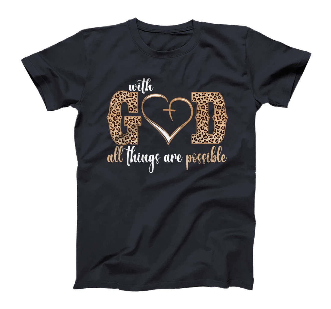 With God All Things Are Possible Heart Women Christian Faith T-Shirt