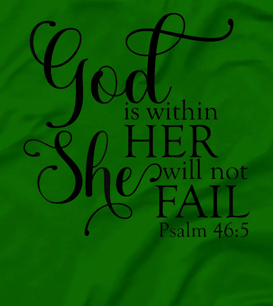 God Is Within Her She Will Not Fail Christian Jesus Cross T-Shirt