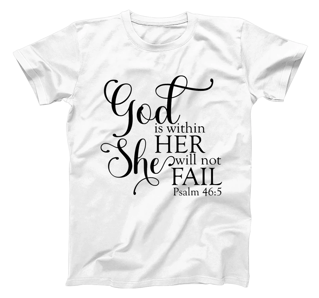 God Is Within Her She Will Not Fail Christian Jesus Cross T-Shirt