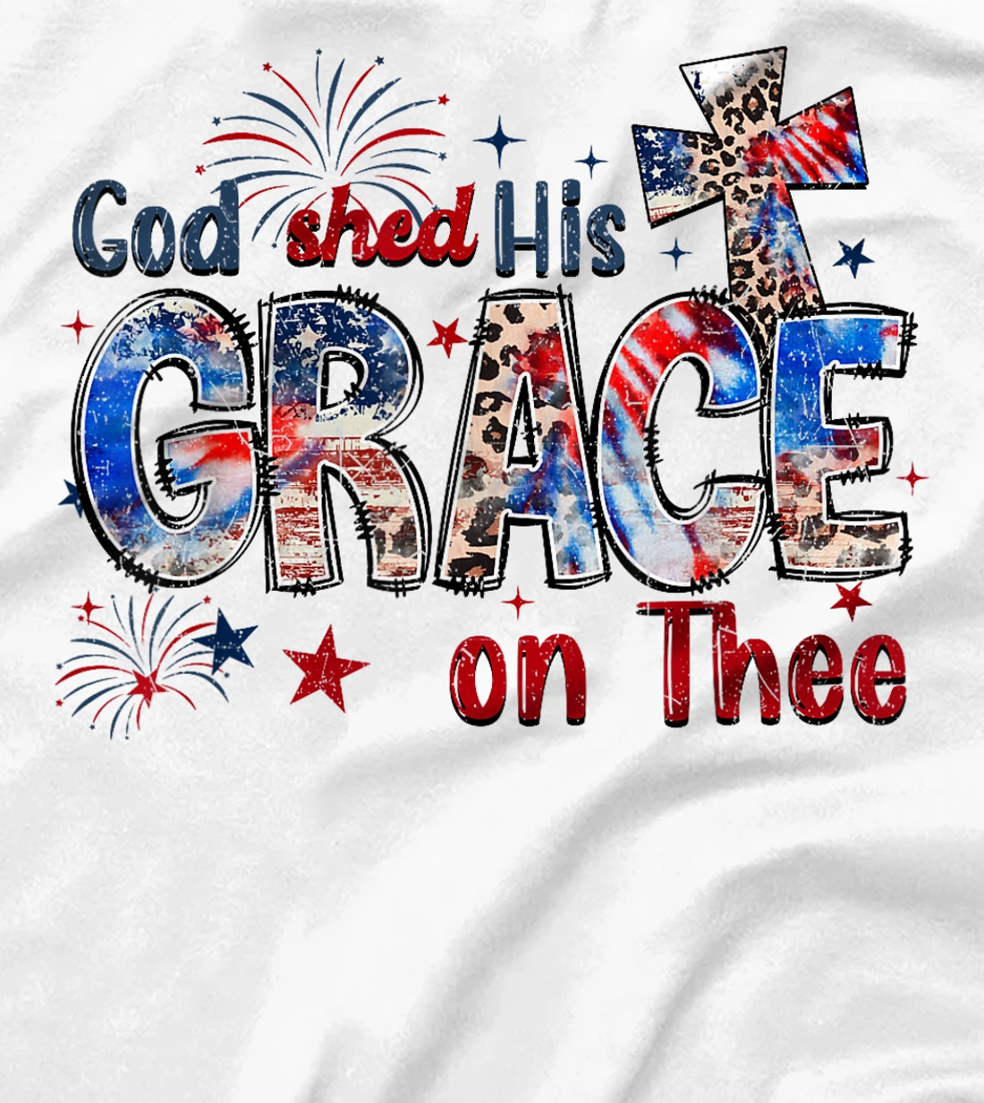 God Shed His Grace On Thee 4th Of July Groovy Patriotic T-Shirt