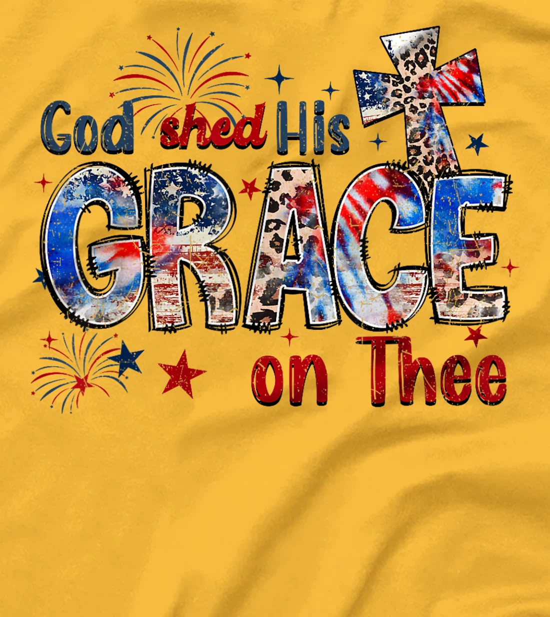God Shed His Grace On Thee 4th Of July Groovy Patriotic T-Shirt