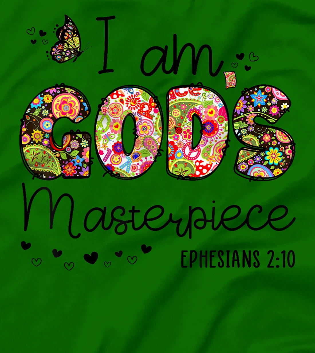 I’m God's Masterpiece Christian Faith Bible Jesus God Prayer T-Shirt