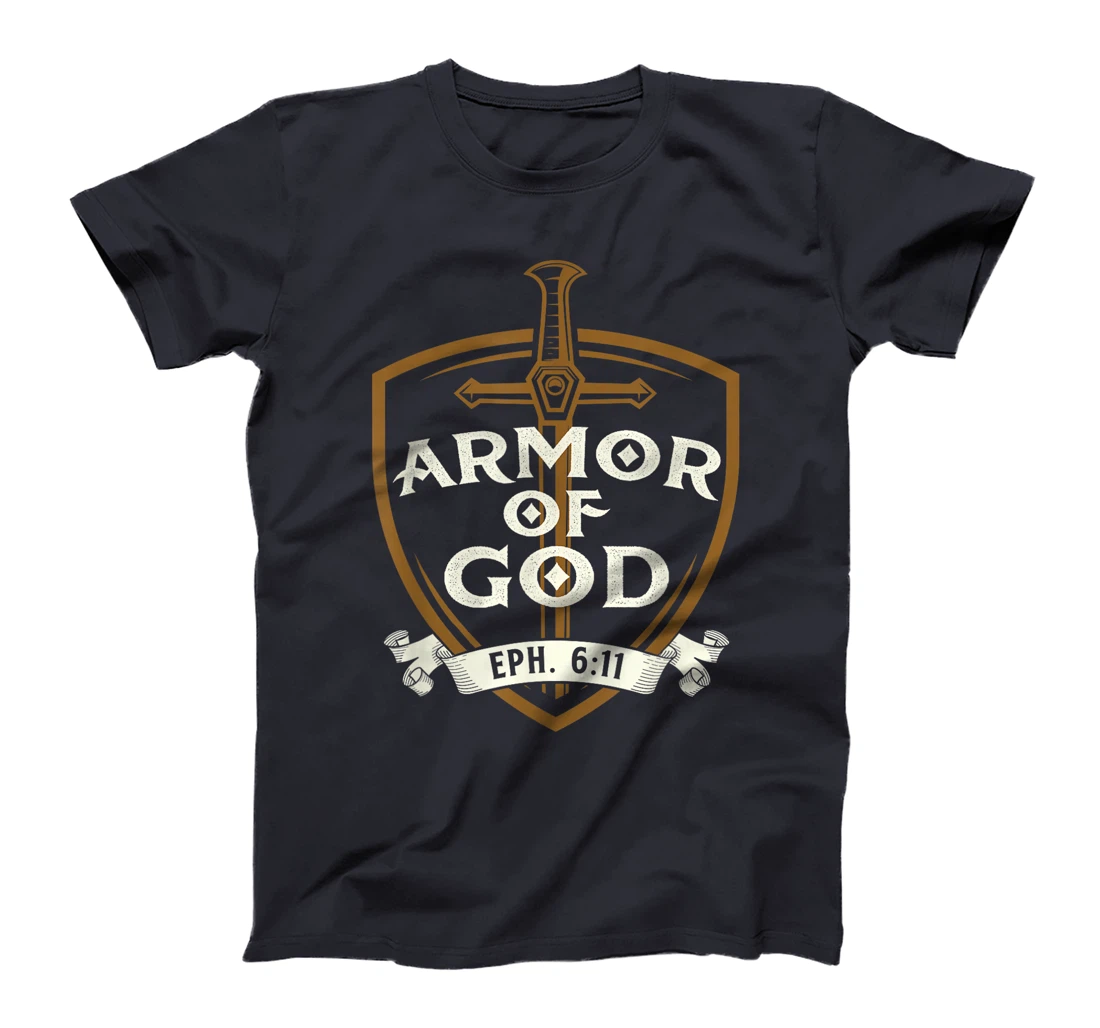 Armor Of God - Jesus Christ Believer Bible Christian Faith T-Shirt
