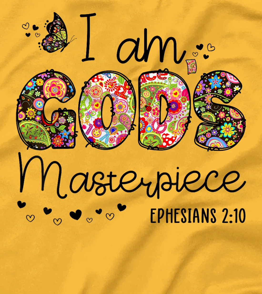 I’m God's Masterpiece Christian Faith Bible Jesus God Prayer T-Shirt