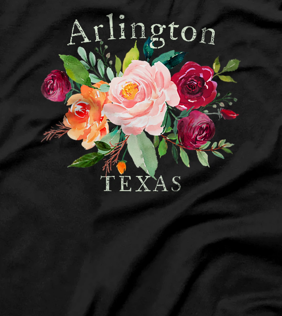 Womens Arlington Texas Floral Rose Lovers Watercolor Gardener's T-Shirt