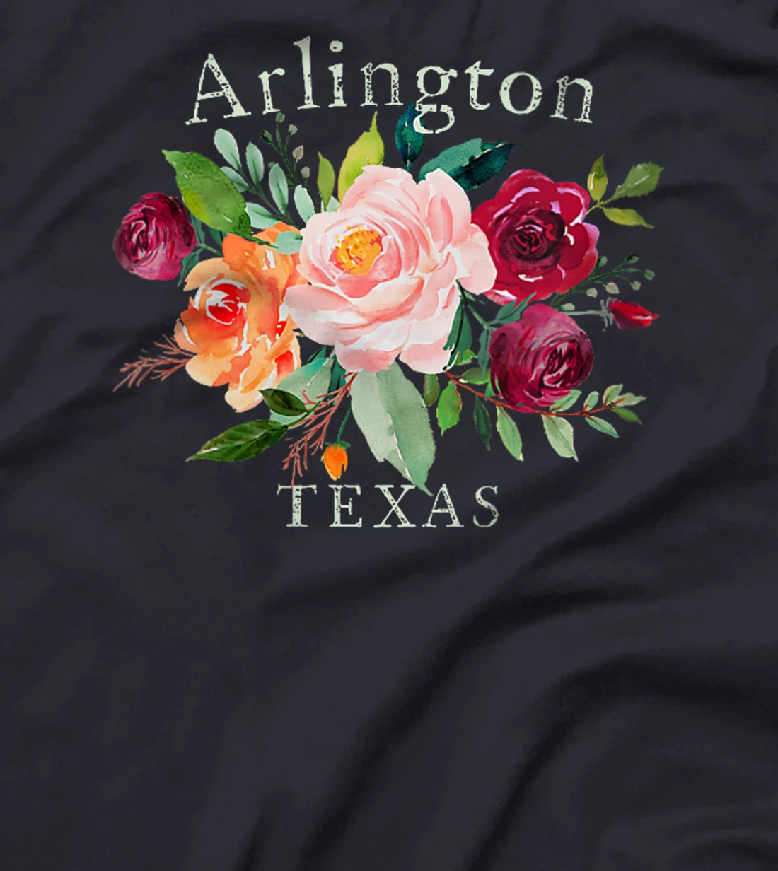 Womens Arlington Texas Floral Rose Lovers Watercolor Gardener's T-Shirt