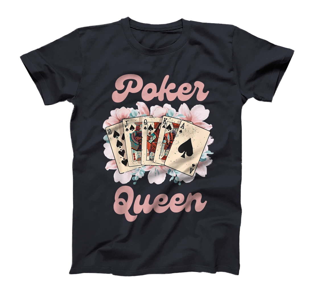 POKER QUEEN Poker Player Poker Tournament Texas Holdem T-Shirt